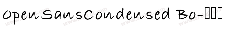 0penSansCondensed Bo字体转换